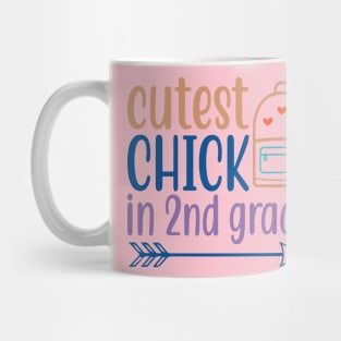 Cutest chick in 2nd Grade Mug